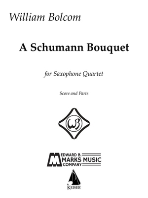 A Schumann Bouquet for Saxophone Quartet 1495070514 Book Cover