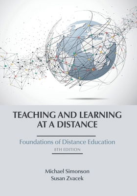 Teaching and Learning at a Distance: Foundation... B0CR1XSKKF Book Cover