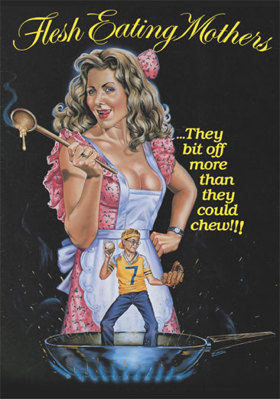 Flesh Eating Mothers B00068NVQQ Book Cover