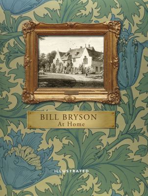At Home: A Short History of Private Life 0857521381 Book Cover