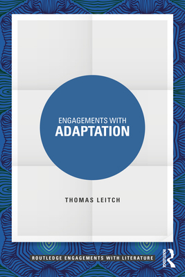 Engagements with Adaptation 1032572329 Book Cover