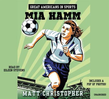 Great Americans in Sports: Mia Hamm 1478959703 Book Cover