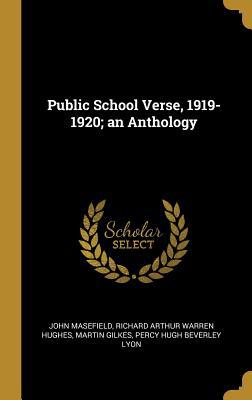 Public School Verse, 1919-1920; an Anthology 0530886502 Book Cover