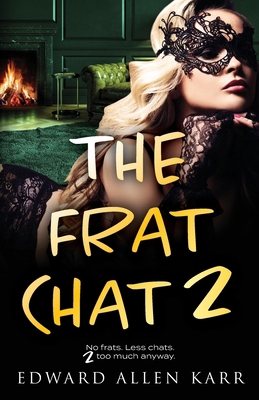 The Frat Chat 2 1950886751 Book Cover