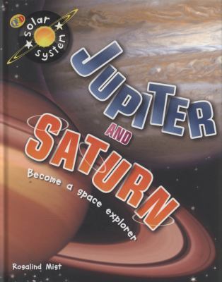 Jupiter and Saturn (Solar System) 1845389646 Book Cover