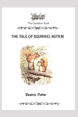 The Tale of Squirrel Nutkin 1704802199 Book Cover