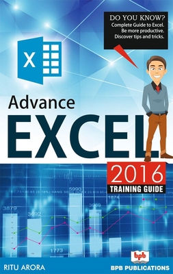 Advance Excel 2016 Training Guide 9386551829 Book Cover
