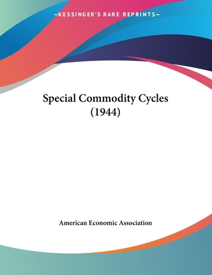 Special Commodity Cycles (1944) 1162557648 Book Cover