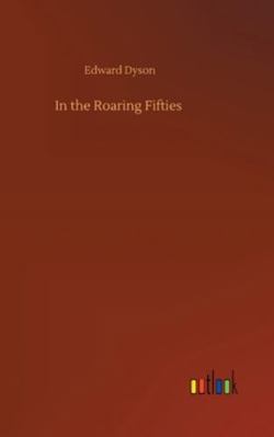 In the Roaring Fifties 3752364319 Book Cover