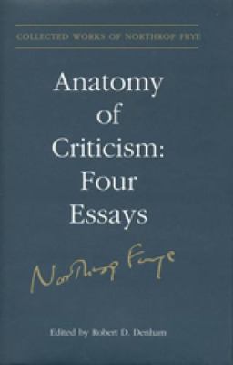 Anatomy of Criticism: Four Essays 0802092721 Book Cover