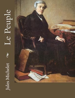 Le Peuple [French] 1977863620 Book Cover