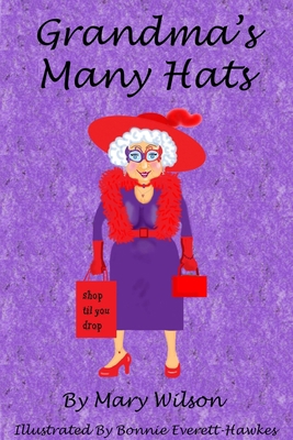 Grandma's Many Hats 1300723130 Book Cover