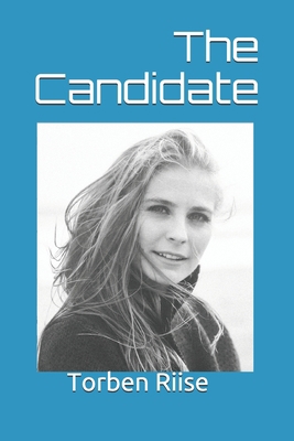 The Candidate B08J1V4QVS Book Cover
