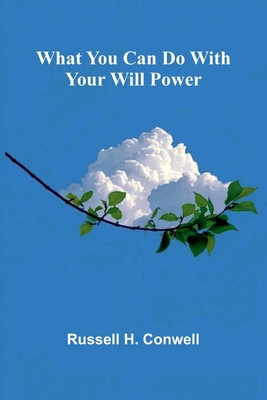 What You Can Do With Your Will Power 9367240783 Book Cover