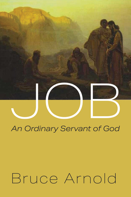 Job: An Ordinary Servant of God 1666729582 Book Cover