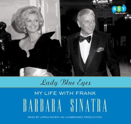 Lady Blue Eyes: My Life with Frank 0307747344 Book Cover