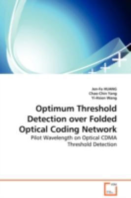Optimum Threshold Detection over Folded Optical... 363909753X Book Cover