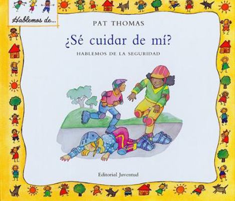 Se Cuidar de Mi?: Hablemos de la Seguridad = I ... [Spanish] 8426136494 Book Cover