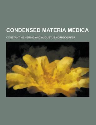 Condensed Materia Medica 1230285202 Book Cover