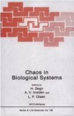 Chaos in Biological Systems 0306426854 Book Cover