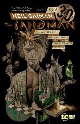 Sandman Vol. 10: The Wake 30th Anniversary Edition 1401292038 Book Cover