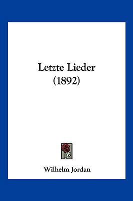 Letzte Lieder (1892) [German] 1104949628 Book Cover