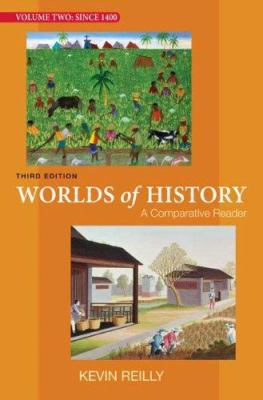 Worlds of History, Volume Two: Since 1400: A Co... 0312446861 Book Cover