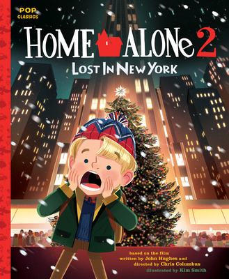 Home Alone 2: Lost in New York: The Classic Ill... 1683691369 Book Cover