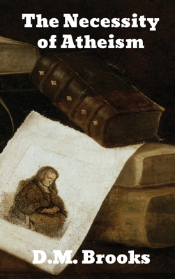 The Necessity of Atheism 1774416166 Book Cover
