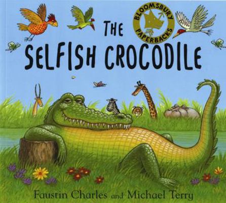 The Selfish Crocodile B007YWBO0M Book Cover