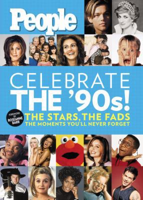 People: Celebrate the 90's!: The Stars, the Fad... B00BG7I51M Book Cover