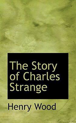 The Story of Charles Strange 1117473120 Book Cover