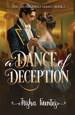 A Dance of Deception B0D75PWGK5 Book Cover