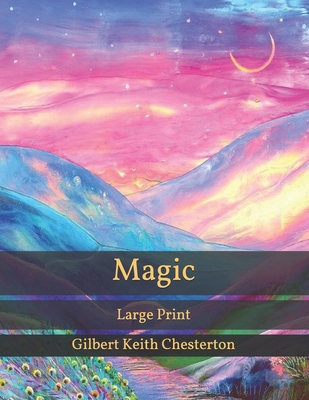 Magic: Large Print B08RQNPRWQ Book Cover