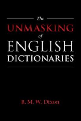 The Unmasking of English Dictionaries 1108433340 Book Cover