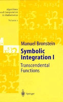 Symbolic Integration I: Transcendental Function... 3540605215 Book Cover