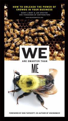 We Are Smarter Than Me: How to Unleash the Powe... 0132244799 Book Cover