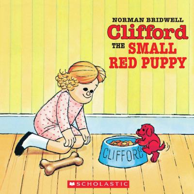 Clifford the Small Red Puppy [With CD] 0439924928 Book Cover