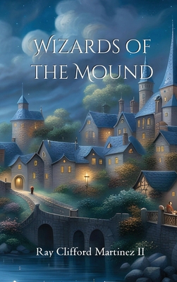 Wizards of the Mound B0D27YZSBG Book Cover