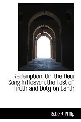 Redemption, Or, the New Song in Heaven, the Tes... 1103163051 Book Cover