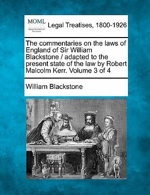 The Commentaries on the Laws of England of Sir ... 1240003269 Book Cover