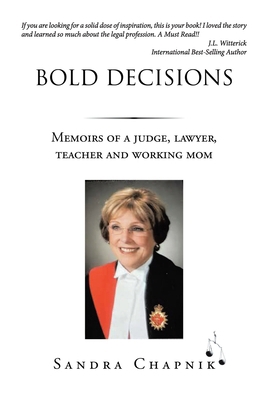 Bold Decisions: Memoirs of a Judge, Lawyer, Tea...            Book Cover