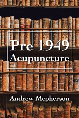 Pre 1949 Acupuncture 1796004820 Book Cover