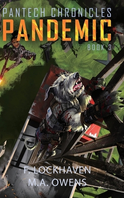 Pandemic (Book 3): PanTech Chronicles [Large Print] B0CK3QJ6GV Book Cover