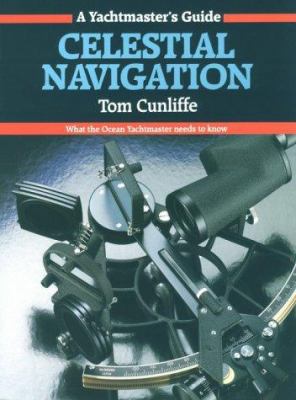 Celestial Navigation: What the Ocean Yachtmaste... 0906754399 Book Cover