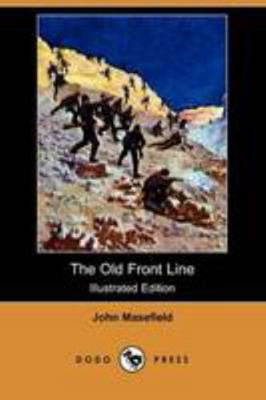 The Old Front Line (Illustrated Edition) (Dodo ... 140996325X Book Cover
