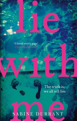 Lie With Me: the gripping Richard & Judy bestse... 1473608325 Book Cover