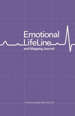 Emotional Lifeline and Mapping Journal 0578350343 Book Cover