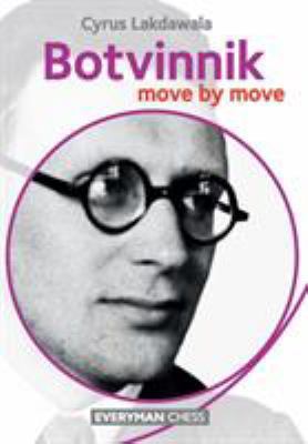 Botvinnik: Move by Move 1781941025 Book Cover