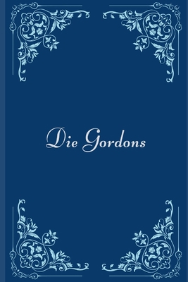 Die Gordons [German] 1983322849 Book Cover